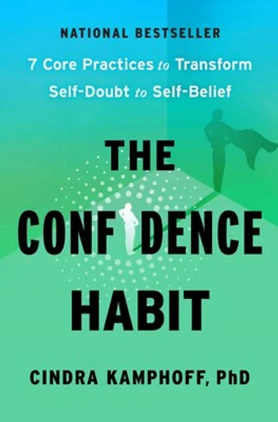 Cover of The Confidence Habit by Cindra Kamphoff